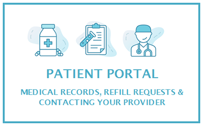 Patient Portal - Medical Records, Refill Requests and Contacting Your Provider